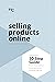 Selling Products Online: A ...