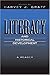 Literacy and Historical Development: A Reader [Paperback] [2007] (Author) Professor Harvey J Graff PhD