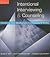 Intentional Interviewing and Counseling -Text Only 7TH EDITION