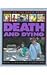 Death and Dying (What Do You Know About)