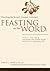 Feasting on the Word— Year A, Volume 3: Pentecost and Season After Pentecost 1 (propers 3-16)