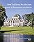 New Traditional Architecture: Ferguson & Shamamian Architects: City and Country Residences by Mark Ferguson (2011-03-22)