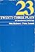 Twenty-Three Plays: An Introductory Anthology