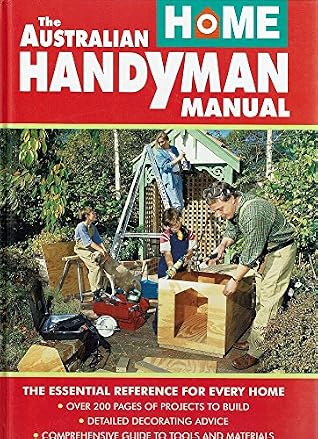 The Australian Home Handyman Manual