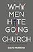 (Why men hate going to church revised) [By: Murrow, David] [Nov, 2011]