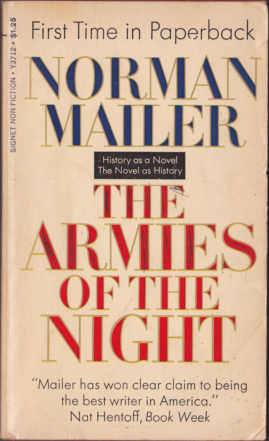 The Armies of the Night: History as a Novel The Novel as History