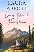 Coming Home to Pine Haven