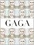 Gaga by Johnny Morgan (2011-10-04)