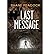 [ [ [ Last Message (Seven) [ LAST MESSAGE (SEVEN) ] By Peacock, Shane ( Author )Oct-10-2012 Paperback