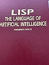Lisp: The Language of Artificial Intelligence