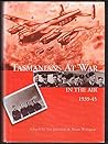 Tasmanians at war in the air, 1939-1945 Tasmanians at war in the air, 1939-1945