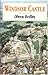 Windsor Castle by Olwen Hedley (1994-04-30)