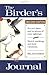 Birder's Journal by Mel Bau...