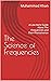 The Science of Frequencies:...
