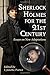 Sherlock Holmes for the 21st Century: Essays on New Adaptations by Lynnette Porter (Editor) â€º Visit Amazon's Lynnette Porter Page search results for this author Lynnette Porter (Editor) (31-May-2013) Paperback