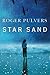Star Sand by Roger Pulvers (2016-05-01)