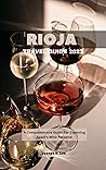 Rioja Travel Guid...