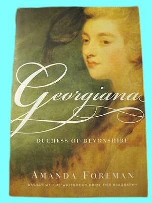 Rare Antique 1st Edition Georgiana Amanda Foreman Whitbread 6th Printing Royalty [Hardcover] Amanda Foreman