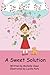 A Sweet Solution by Michelle Claus (2015-09-20)