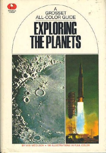 Exploring the planets (Grosset all-color guide series, 34)