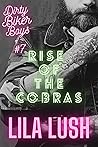 Rise of the Cobras (Dirty Biker Boys #7) Rise of the Cobras (Dirty Biker Boys #7)