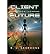 [ Client from the Future by Sbordone, R J ( Author ) Jul-2013 Paperback ]