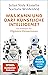 Was kann und darf Künstliche Intelligenz?: Ein Plädoyer für Digitalen Humanismus (German Edition)