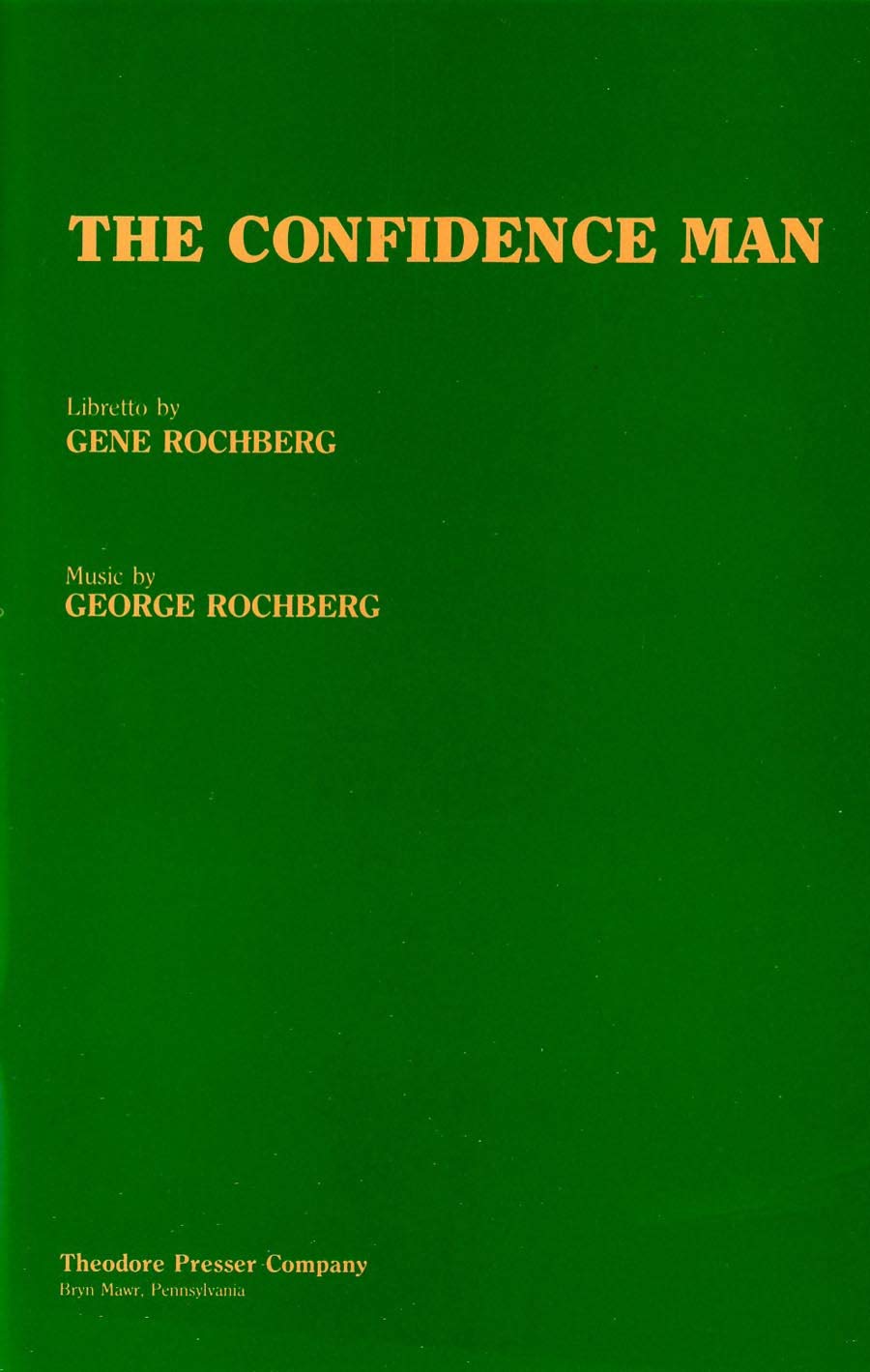 Rochberg: The Confidence Man - Libretto