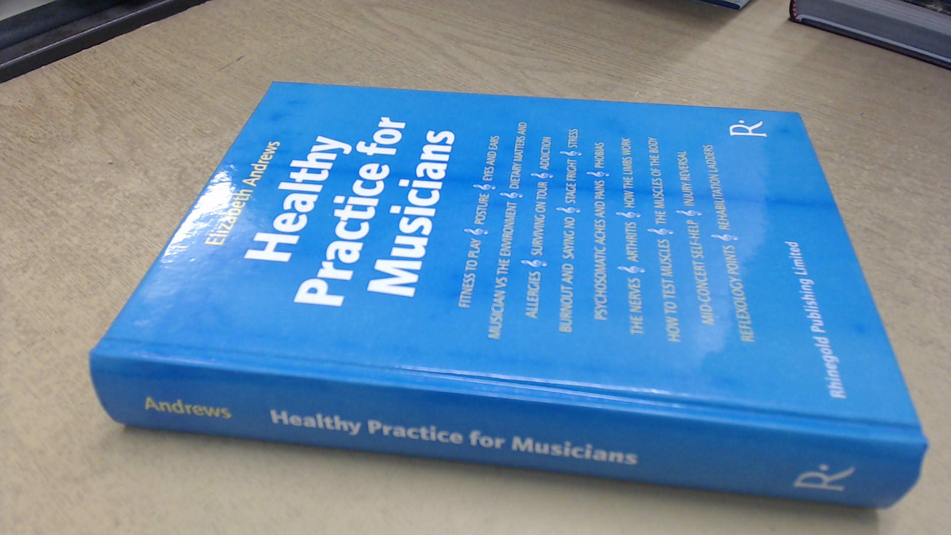 Healthy Practice for Musicians (Hardcover)