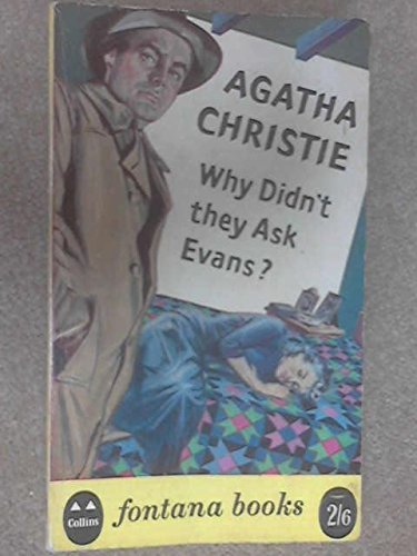 Why Didnt They Ask Evans?