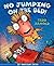 No Jumping on the Bed! by Tedd Arnold (2012) Hardcover