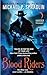 Blood Riders by Michael P. Spradlin (2012-10-15)