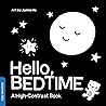 Hello, Bedtime: A High-Contrast Board Book for Babies, Perfect for a Shower Gift