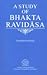 A Study of Bhakta Ravidasa