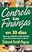 Controla Tus Finanzas En 30 Dias/Bolsill