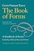 The Book of Forms: A Handbook of Poetics, Including Odd and Invented Forms, Revised and Expanded Edition by Lewis Putnam Turco (2011-12-13)