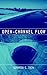 Open-Channel Flow 1st edition by Jain, Subhash C. (2000) Hardcover