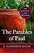 The Parables of Paul: The Master of the Metaphor Paperback April 21, 2015