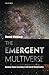 The Emergent Multiverse: Quantum Theory according to the Everett Interpretation by David Wallace (2014-07-29)