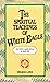 The Spiritual Teachings of White Eagle