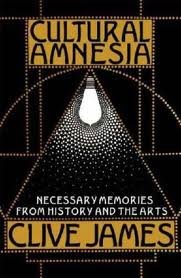 Cultural Amnesia 1st (first) edition Text Only