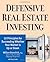 Defensive Real Estate Inves...