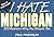 I Hate Michigan (I Hate series) by Paul Finebaum (1999-01-01)