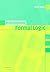 An Introduction to Formal Logic by Peter Smith (2003-12-08)