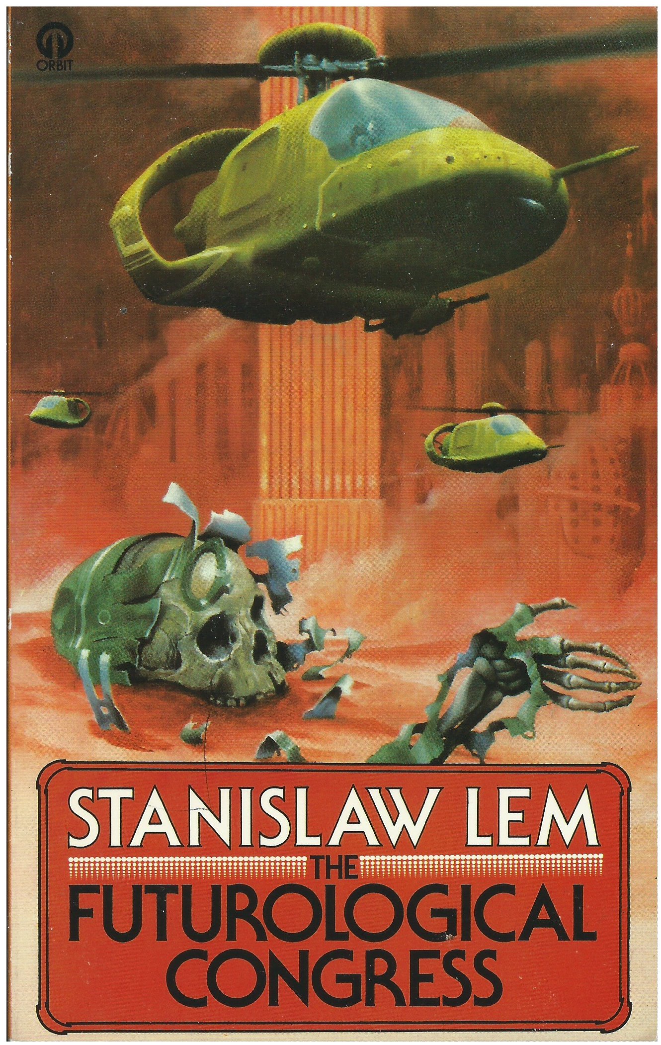 The Futurological Congress: From the Memoirs of Ijon Tichy