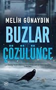 Buzlar Çözülünce