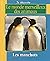 Les manchots (Je d?couvre-- le monde merveilleux des animaux)