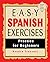 [(Easy Spanish Exercises)] [Author: Sandra Truscott] published on (September, 1996)