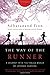 The Way of the Runner: A Jo...