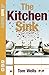 [(The Kitchen Sink)] [ By (author) Tom Wells ] [August, 2012]